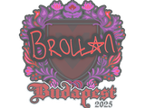 Artwork for Sticker | Brollan | Budapest 2025
