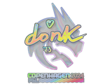 Artwork for Sticker | donk (Holo) | Copenhagen 2024