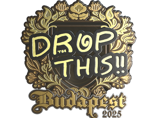 Sticker | drop (Gold) | Budapest 2025