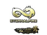 Artwork for Sticker | Eternal Fire (Gold) | Antwerp 2022