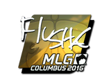 Artwork for Sticker | flusha (Foil) | MLG Columbus 2016