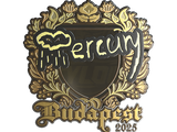 Artwork for Sticker | Mercury (Gold) | Budapest 2025