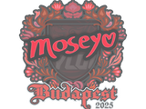 Artwork for Sticker | Moseyuh | Budapest 2025