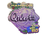 Artwork for Sticker | qikert (Champion) | Rio 2022