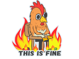 Sticker | This Is Fine (Chicken)