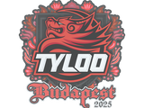 Sticker | TYLOO | Budapest 2025