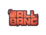 Artwork for Sticker | Wallbang